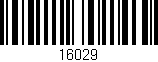 Código de barras (EAN, GTIN, SKU, ISBN): '16029'