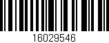 Código de barras (EAN, GTIN, SKU, ISBN): '16029546'