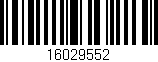 Código de barras (EAN, GTIN, SKU, ISBN): '16029552'