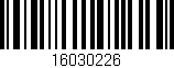 Código de barras (EAN, GTIN, SKU, ISBN): '16030226'