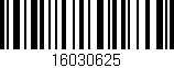 Código de barras (EAN, GTIN, SKU, ISBN): '16030625'
