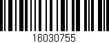 Código de barras (EAN, GTIN, SKU, ISBN): '16030755'