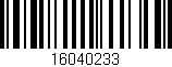 Código de barras (EAN, GTIN, SKU, ISBN): '16040233'