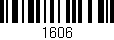 Código de barras (EAN, GTIN, SKU, ISBN): '1606'
