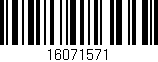 Código de barras (EAN, GTIN, SKU, ISBN): '16071571'