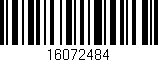 Código de barras (EAN, GTIN, SKU, ISBN): '16072484'