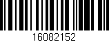Código de barras (EAN, GTIN, SKU, ISBN): '16082152'