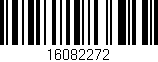 Código de barras (EAN, GTIN, SKU, ISBN): '16082272'