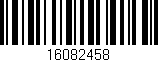Código de barras (EAN, GTIN, SKU, ISBN): '16082458'