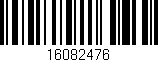 Código de barras (EAN, GTIN, SKU, ISBN): '16082476'