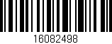 Código de barras (EAN, GTIN, SKU, ISBN): '16082498'