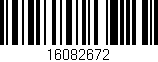 Código de barras (EAN, GTIN, SKU, ISBN): '16082672'