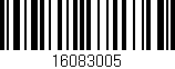 Código de barras (EAN, GTIN, SKU, ISBN): '16083005'