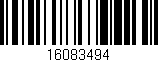 Código de barras (EAN, GTIN, SKU, ISBN): '16083494'