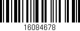 Código de barras (EAN, GTIN, SKU, ISBN): '16084678'