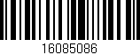 Código de barras (EAN, GTIN, SKU, ISBN): '16085086'