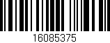 Código de barras (EAN, GTIN, SKU, ISBN): '16085375'