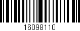 Código de barras (EAN, GTIN, SKU, ISBN): '16098110'