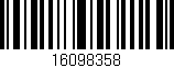 Código de barras (EAN, GTIN, SKU, ISBN): '16098358'
