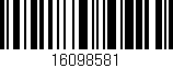 Código de barras (EAN, GTIN, SKU, ISBN): '16098581'