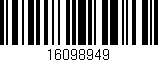 Código de barras (EAN, GTIN, SKU, ISBN): '16098949'