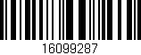 Código de barras (EAN, GTIN, SKU, ISBN): '16099287'