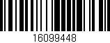 Código de barras (EAN, GTIN, SKU, ISBN): '16099448'