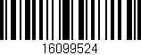 Código de barras (EAN, GTIN, SKU, ISBN): '16099524'