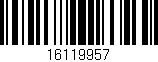Código de barras (EAN, GTIN, SKU, ISBN): '16119957'