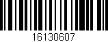 Código de barras (EAN, GTIN, SKU, ISBN): '16130607'