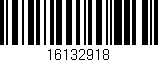 Código de barras (EAN, GTIN, SKU, ISBN): '16132918'
