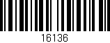 Código de barras (EAN, GTIN, SKU, ISBN): '16136'