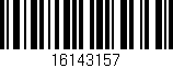 Código de barras (EAN, GTIN, SKU, ISBN): '16143157'