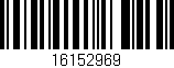 Código de barras (EAN, GTIN, SKU, ISBN): '16152969'