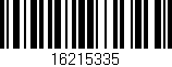 Código de barras (EAN, GTIN, SKU, ISBN): '16215335'