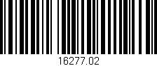 Código de barras (EAN, GTIN, SKU, ISBN): '16277.02'