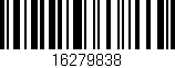 Código de barras (EAN, GTIN, SKU, ISBN): '16279838'