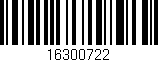 Código de barras (EAN, GTIN, SKU, ISBN): '16300722'