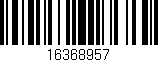 Código de barras (EAN, GTIN, SKU, ISBN): '16368957'