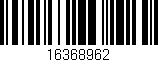 Código de barras (EAN, GTIN, SKU, ISBN): '16368962'