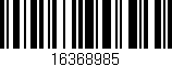 Código de barras (EAN, GTIN, SKU, ISBN): '16368985'