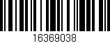 Código de barras (EAN, GTIN, SKU, ISBN): '16369038'