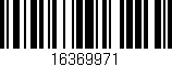 Código de barras (EAN, GTIN, SKU, ISBN): '16369971'