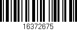 Código de barras (EAN, GTIN, SKU, ISBN): '16372675'