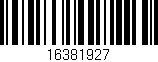 Código de barras (EAN, GTIN, SKU, ISBN): '16381927'
