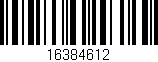 Código de barras (EAN, GTIN, SKU, ISBN): '16384612'
