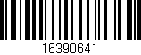 Código de barras (EAN, GTIN, SKU, ISBN): '16390641'