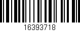 Código de barras (EAN, GTIN, SKU, ISBN): '16393718'
