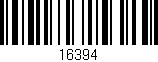 Código de barras (EAN, GTIN, SKU, ISBN): '16394'