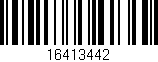 Código de barras (EAN, GTIN, SKU, ISBN): '16413442'